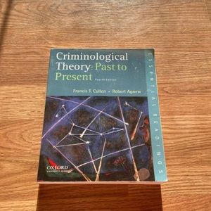 Criminological Theory: Past to Present 4th edition